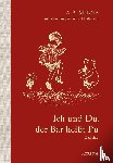 Milne, Alan Alexander - Ich und Du, der Bär heißt Pu