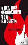 Kästner, Erich - Über das Verbrennen von Büchern