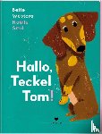 Westera, Bette - Hallo, Teckel Tom!