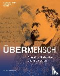  - Übermensch
