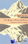 Miguel Serrano - C G Jung & Hermann Hesse - A Record of Two Friendships