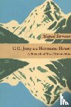 Miguel Serrano - C G Jung & Hermann Hesse - A Record of Two Friendships