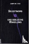 Hillman, James - Selbstmord und seelische Wandlung