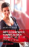 Karnieli, Sivan - Wer sich bewegt, kommt zu sich selbst