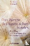 Massei, Karsten - Das Wesen des kosmischen Kindes
