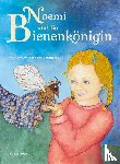 Massei, Karsten - Noemi und die Bienenkönigin