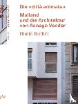 Bettini, Giulio - Die «città animata»