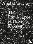 Freytag, Anette - The Landscapes of Dieter Kienast