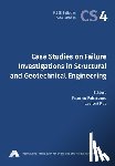  - Case Studies on Failure Investigations in Structural and Geotechnical Engineering