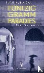 Humaidan, Iman - Fünfzig Gramm Paradies
