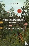 Pfeiffer, Ida - Verschwörung im Regenwald