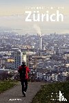 Bauer, Ursula, Frischknecht, Jürg, Volken, Marco - Wandern in der Stadt Zürich