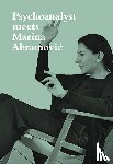 Abramovic, Marina, Fischer, Jeannette - Psychoanalyst Meets Marina Abramovic