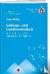 Hefti, Urs, Walliser, Martin, Walter, Daniel - Gebirgs -und Outdoormedizin