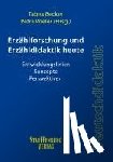  - Erzählforschung und Erzähldidaktik heute