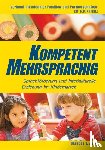 Ringler, Maria, Küpelikilinc, Nicola, Massingue, Eva, Corvera Vargas, Marianne - Kompetent mehrsprachig