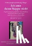  - Ich esse deine Suppe nicht