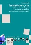Hornscheidt, Lann - feministische w_orte - ein lern-, denk- und handlungsbuch zu sprache und diskriminierung, gender studies und feministischer linguistik
