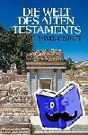 Schultz, Samuel J - Die Welt des Alten Testaments