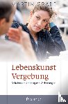 Grabe, Martin - Lebenskunst Vergebung