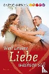Chapman, Gary - Weil unsere Liebe wachsen soll
