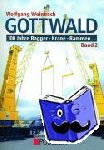 Weinbach, Wolfgang - Gottwald 2. 100 Jahre Bagger, Krane, Rammen ? - Teleskop-Autokrane, Feuerwehrkrane, Eisenbahnkrane, Hafenmobilkrane, Spezialkrane und Sondergeräte, Fahrerlose Transportgeräte u. a