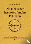 Rouhier, Alexandre - Die Hellsehen hervorrufenden Pflanzen