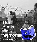 Klausmeier, Axel - The Berlin Wall