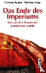 Kunze, Thomas, Vogel, Thomas - Das Ende des Imperiums
