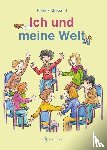 Köhler, Antje - Ich und meine Welt. Ethik Klasse 3. Sachsen, Sachsen-Anhalt