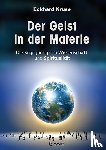 Kruse, Eckhard - Der Geist in der Materie