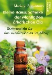 Schasteen, Maria L. - Kleine Hausapotheke der ätherischen Öle
