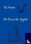 Protzen, Otto - Die Kunst des Segelns