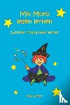 Sommer, Birgit - Mit Moro lesen lernen
