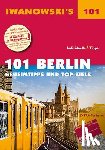 Iwanowski, Michael - 101 Berlin - Geheimtipps und Top-Ziele