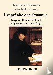Rotterdam, Desiderius Erasmus Von - Gesprache des Erasmus