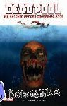 Gischler, Victor, Dazo, Bong Ty - Deadpool: Der Söldner mit der großen Klappe 01 - Kopfsprung - Bd. 1