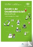 Klein, Barbara, Graf, Birgit, Ringwald, Marina, Schmidt, Melanie - Robotik in der Gesundheitswirtschaft