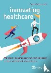 Brandt, Florian, Waldschmitt, Elmar - Innovating Healthcare - Wie Start-ups gemeinsam mit Krankenkassen im Gesundheitsmarkt durchstarten