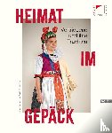  - Heimat im Gepäck