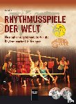Grillo, Rolf - Rhythmusspiele der Welt
