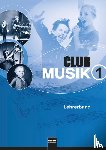 Wanker, Gerhard, Gritsch, Bernhard, Schausberger, Maria - Club Musik 1. Lehrerband, Ausgabe Deutschland