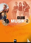 Wanker, Gerhard, Gritsch, Bernhard, Schausberger, Maria - Club Musik 2. Schülerband, Ausgabe Deutschland