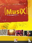 Detterbeck, Markus, Schmidt-Oberländer, Gero - MusiX 2. Schülerband. Ausgabe Deutschland
