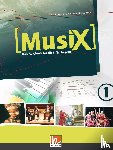 Detterbeck, Markus, Schmidt-Oberländer, Gero - MusiX 1. Schülerband. Ausgabe BG (Bayern Gym Lehrplan Plus)