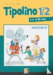 Rohrbach, Kurt, Jakobi-Murer, Stephanie, Ringger, Katrin-Uta - Tipolino 1/2 - Fit in Musik. Lehrerband. Ausgabe D