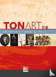  - TONART 7/8. Schülerbuch