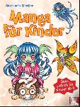 Mihajlov, Aleksandar - Manga für Kinder