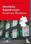 Dietrich, Matthias, Rassek, Stefan, Rassek, Bernd-Dietrich, Brütsch, Siegfried - Historische Bauordnungen - Nordrhein-Westfalen