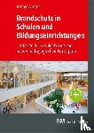 Winter, Jenny - Brandschutz in Schulen und Bildungseinrichtungen